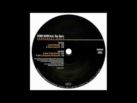Ferry Ultra feat. Roy Ayers - Dangerous Vibes (Grant's Main Mix)