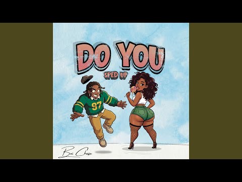 Do You (Sped-up)