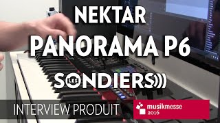 Video thumbnail for [MESSE 2016] Nektar Panorama P6 by Les Sondiers