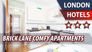 Brick Lane Comfy Apartments ⭐⭐⭐ | Review Hotel in London, Great Britain