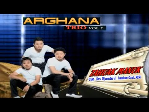 TAHUAK MANUK||ARGHANA TRIO||LAGU BATAK TERBARU