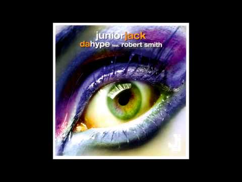 Junior Jack ft  Robert Smith - Da Hype (vocal single version)