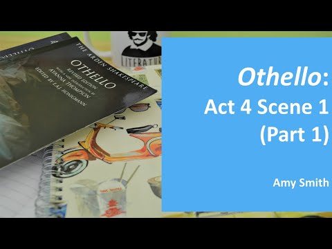 Othello 25: Act 4 Scene 1 Analysis (Part 1)