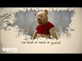 Christopher Robin - Video Lirik) [OST by Jim Cummings, Brad Garrett, Toby Jones & Peter Capaldi