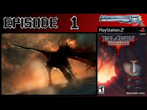 Dirge of Cerberus Final Fantasy VII – 1 – This is why Vincent is AWESOME ⚙️Metal Blade 427⚙️