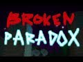 Broken Paradox Walkthrough (both endings)