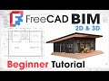 FreeCAD BIM Architecture Complete Beginner Tutorial