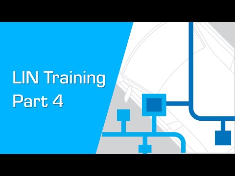 Local Interconnect Network (LIN) Overview and Training Part 4