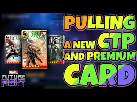 PULLING A NEW CTP AND PREMIUM CARD #F2P | MARVEL FUTURE FIGHT