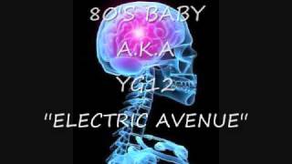 80&#39;S BABY a.k.a YG12-ELECTRIC AVENUE-2009