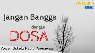 Download lagu 🔴 Bangga dengan dosa?® ~ Ceramah singkat Voice Ustadz Habibi An-nawawi By Yafis Ismandar mp3 Download lagu 🔴 Bangga dengan dosa?® ~ Ceramah singkat Voice Ustadz Habibi An-nawawi By Yafis Ismandar mp3