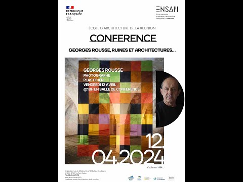 Conférence Georges Rousse –  Georges Rousse, ruines et architectures…- 12 avril 2024