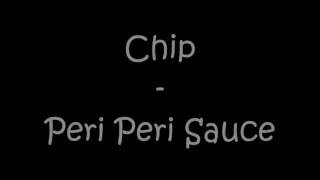 Chip - Peri Peri Sauce | Lyrics (Yungen Diss/Reply to &quot;Away Games&quot;)