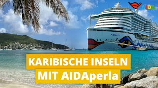 AIDAperla: Karibische Inseln AIDAperla: Karibische Inseln