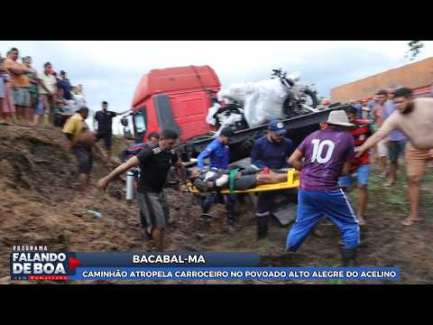 CAMINHÃO ATROPELA CARROCEIRO NO POVOADO ALTO ALEGRE DO ACELINO EM BACABAL-MA