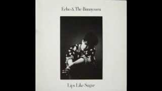 Echo & The Bunnymen - Lips Like Sugar (12 Inch Mix)