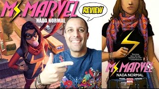 Miss Marvel - Kamala Khan - Nada Normal (Review)