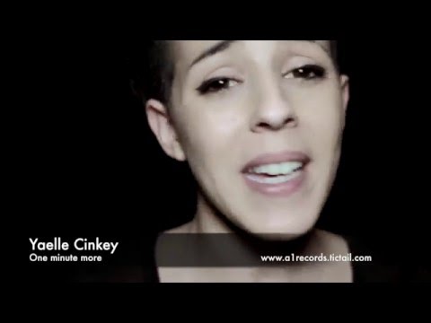 Yaelle Cinkey - Trailer  "One minute more"