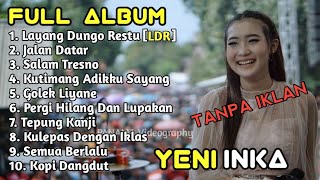 Download lagu LAYANG DUNGO RESTU YENI INKA FULL ALBUM TERBARU 2021 mp3