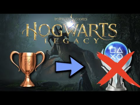 HOW A BRONZE TROPHY STOPS YOU FROM GETTING THE PLATINUM TROPHY IN HOGWARTS LEGACY