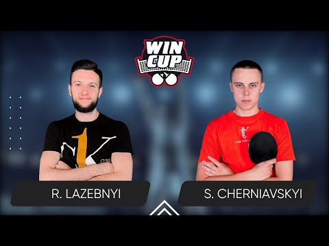 11:45 Ruslan Lazebnyi - Serhii Cherniavskyi West 2 WIN CUP 14.02.2024 | TABLE TENNIS WINCUP