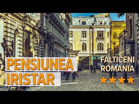 Pensiunea Iristar hotel review | Hotels in Falticeni | Romanian Hotels