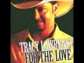 Just Like Her - Tracy Lawrence