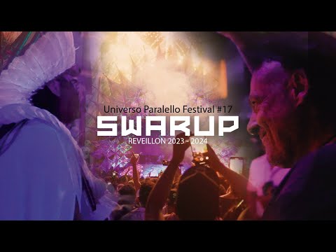 Yawanawa & Swarup Reveillon Universo Paralello Festival 2023 - 2024
