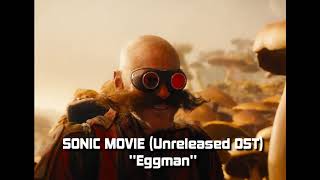 Sonic Movie (Unreleased OST) - Eggman