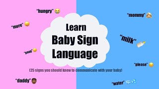 BABY SIGN LANGUAGE | 25 Signs To Help You Communicate Better With Your Baby