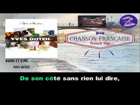 Karaoké Yves Duteil - Avoir et Etre (dévocalisé)