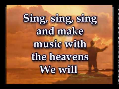 Sing, Sing, Sing - Chris Tomlin- Worship Video w/lyrics