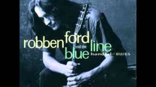 Robben Ford &amp; The Blue Line - When I Leave Here
