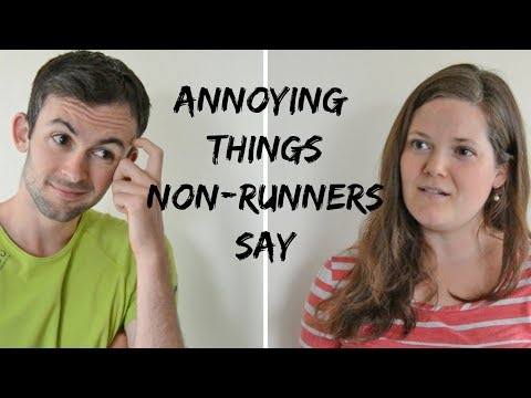 Annoying Things Non-Runners Say To Runners