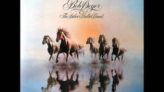 Bob Seger & The Silver Bullet Band - Against the wind (HQ)