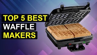 Top 5 Best Waffle Makers | Top Rated Waffle Makers