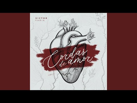 Cordas De Amor - Victor Faria