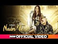 Nain Tere (Official Video) | B Praak | Jaani | Muzical Doctorz | Latest Punjabi Songs 2019
