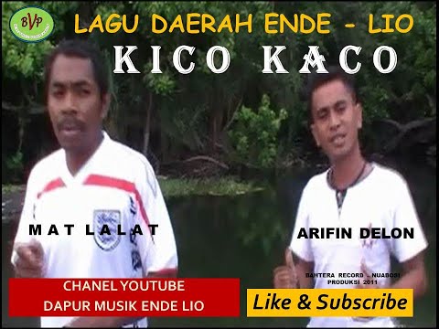 LAGU DAERAH - ENDE LIO - KICO KACO - MAT LALAT & ARIFIN DELON - DAPUR MUSIK ENDE LIO