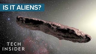 Why Harvard Scientists Think This Object Is An Alien Spacecraft