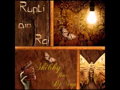 Shibby feat. Dj Sop - Rupti din Rai (rec. session 2008)