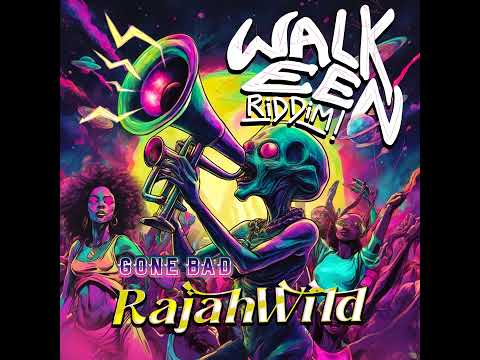RajahWild - Gone Bad (Official Audio)