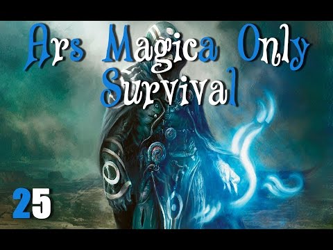 ARS MAGICA ONLY SURVIVAL - Ep.25 - THE MINECART OF JUSTICE!