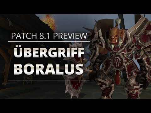 Battlecheck - Patch 8.1: Übergriff auf Boralus | World of Warcraft