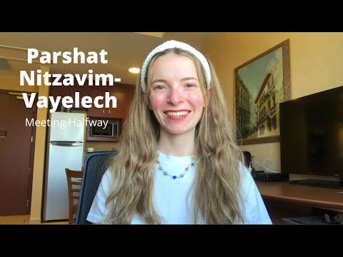 Parshat Nitzavim-Vayelech - Meeting Halfway