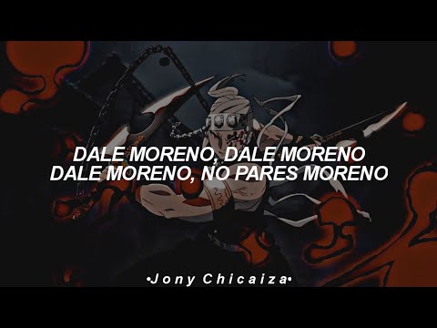 dale moreno no pares moreno (Letra/Lyrics)