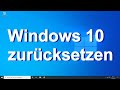 Windows 10 - PC zurücksetzen / Reset