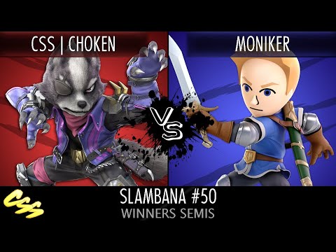 [Slambana #50] Winners Semis: CSS | Choken (Wolf) vs. Anonymous Moniker 3 (Mii Swordfighter)