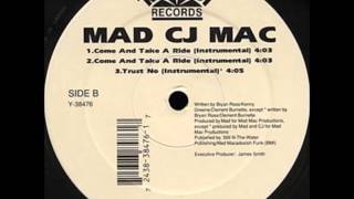 Download lagu Mad CJ Mac -- Come And Take A Ride Intrumental) HQ mp3 Download lagu Mad CJ Mac -- Come And Take A Ride Intrumental) HQ mp3