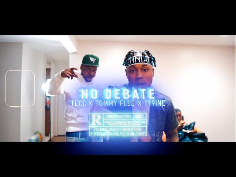 TFlee x Tecc x Ty9 - NO DEBATE ( OFFICIAL MUSIC VIDEO )